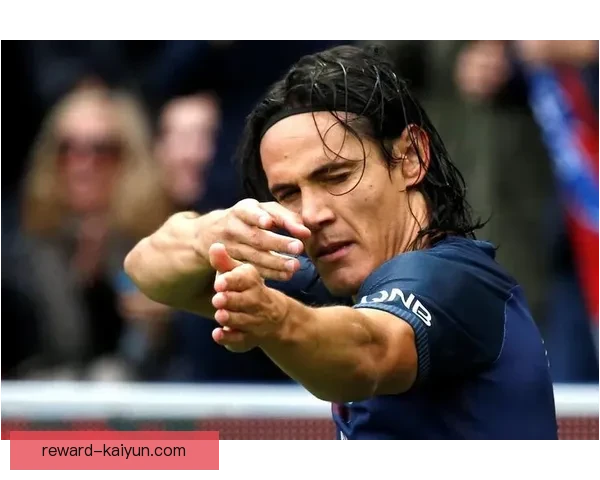 卡瓦尼进球数据分析：持续提升，状态回暖，引发关注